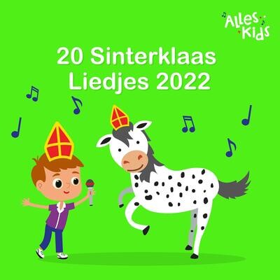 Hij Komt Hij Komt Song 20 Sinterklaas Liedjes 2022 Zie Ginds Komt De