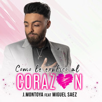 Como Le Explico al Corazón Song Download Como Le Explico al Corazón