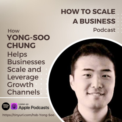 How Yong Soo Chung Defines The Five Growth Channels For Online Business