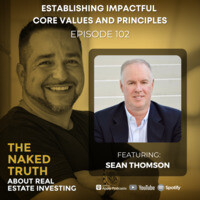 Ep 102 Establishing Impactful Core Values And Principles With Sean