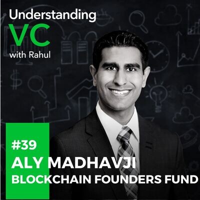 Uvc Aly Madhavji From Blockchain Founders Fund On The Similarities And