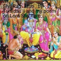 Shri Ram Stuti By Tulsidas Ji And My Poem On Lord Shri Ram Song Aarna