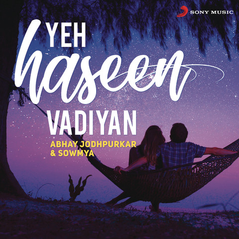 ye haseen wadiya song download