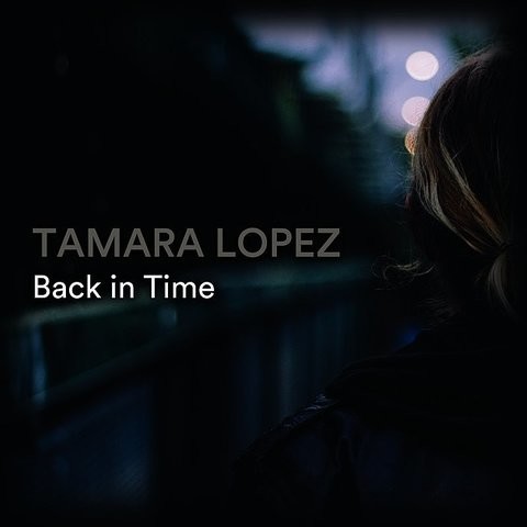 I Wanna Be With You Everywhere Mp3 Song Download Back In Time I Wanna Be With You Everywhere Song By Tamara Lopez On Gaana Com