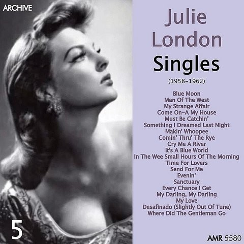 Cry Me A River Mp3 Song Download Julie London Singles Vol 5 1958 1962 Cry Me A River Song By Julie London On Gaana Com