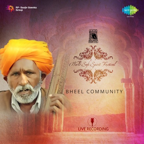 World Sufi Spirit Festival - Bheel Community (Live ...