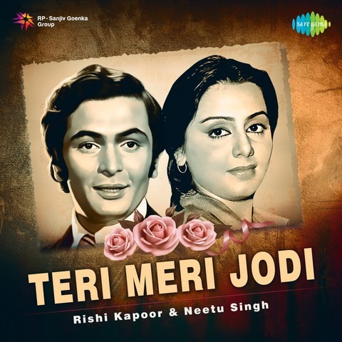 Ek Main Aur Ek Tu Mp3 Song Download Teri Meri Jodi Rishi Kapoor And Neetu Singh Ek Main Aur Ek Tu एक म और एक त Song By Asha Bhosle On