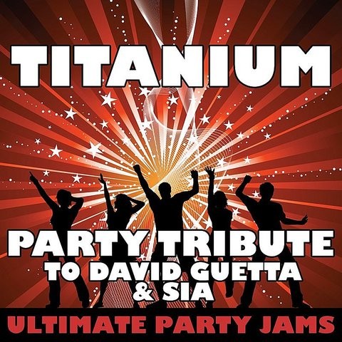 Titanium Instrumental Mp3 Song Download Titanium Party Tribute To David Guetta Sia Titanium Instrumental Song By Ultimate Party Jams On Gaana Com gaana