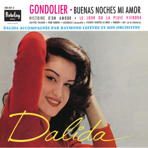 Buenas Noches Mi Amor Mp3 Song Download Gondolier Vol 3 Buenas Noches Mi Amor French Song By Dalida On Gaana Com