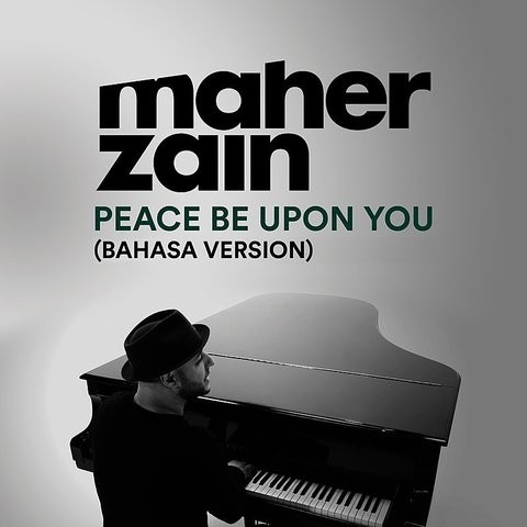Peace Be Upon You Bahasa Version Mp3 Song Download Peace Be Upon You Bahasa Version Peace Be Upon You Bahasa Version Null Song By Maher Zain On Gaana Com