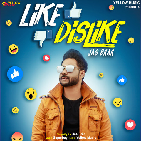 Like Dislike Mp3 Song Download Like Dislike Like Dislike Punjabi Song By Jas Brar On Gaana Com like dislike mp3 song download like dislike like dislike punjabi song by jas brar on gaana com