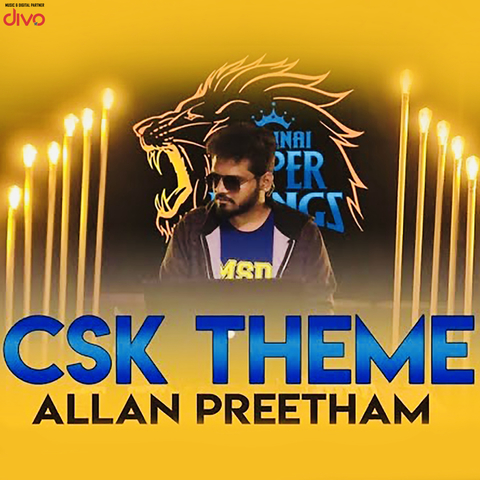csk theme song lyrics csk theme song lyrics