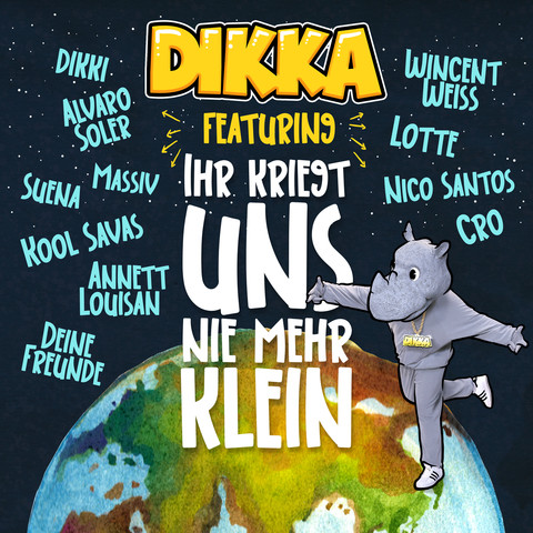 ihr kriegt uns nie mehr klein mp3 song download by dikka ihr kriegt uns nie mehr klein listen ihr kriegt uns nie mehr klein german song free online