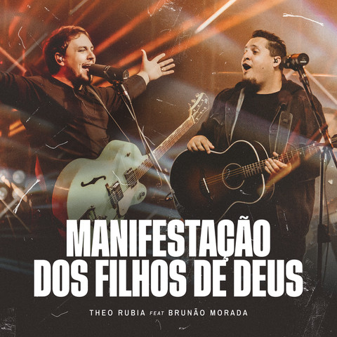 Manifestação dos Filhos de Deus feat Brunão Morada Ao Vivo Song