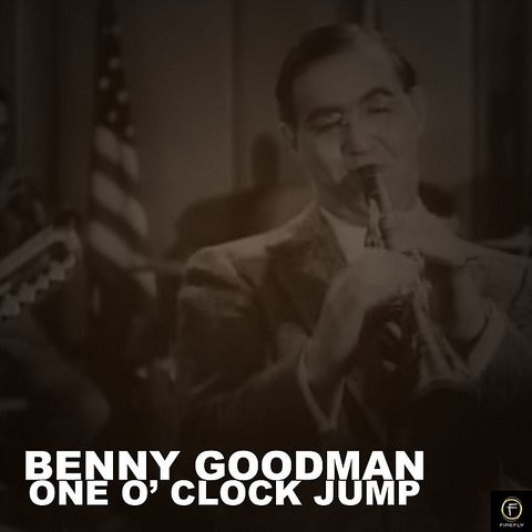 One O Clock Jump Mp3 Song Download One O Clock Jump One O Clock Jump Song By Benny Goodman On Gaana Com