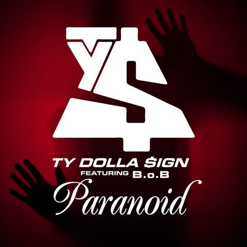 Paranoid Feat B O B Mp3 Song Download Paranoid Feat B O B Paranoid Feat B O B Null Song By Ty Dolla Ign On Gaana Com