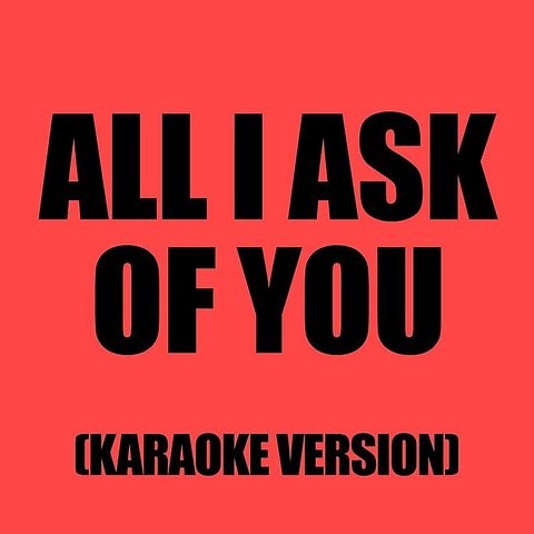 Lyrics All I Ask Of You – Barbra Streisand