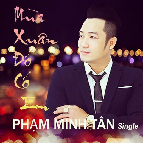 Mùa Xuân Đó Có Em Song Download Mùa Xuân Đó Có Em MP3 Vietnamese Song