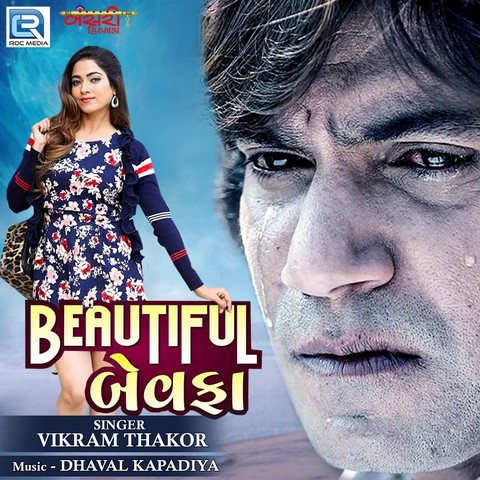 Beautiful Bewafa Mp3 Song Download Beautiful Bewafa Beautiful Bewafa Gujarati Song By Vikram Thakor On Gaana Com 22,227 likes · 18,821 talking about this. gaana
