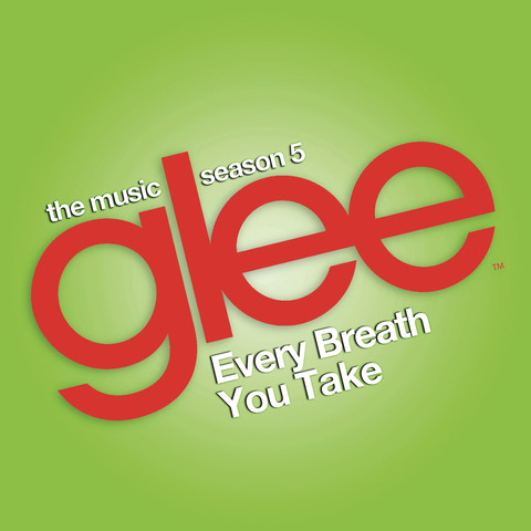 Glee Every Breath You Take Mp3 16