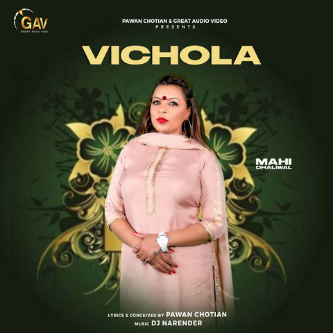 Vichola Mp3 Song Download Vichola Vichola Punjabi Song By Mahi Dhaliwal On Gaana Com vichola mp3 song download vichola vichola punjabi song by mahi dhaliwal on gaana com