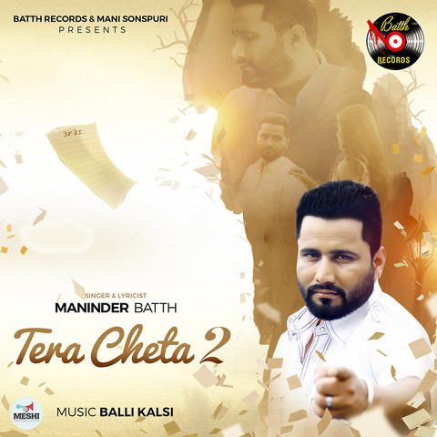 Tera Cheta 2 Mp3 Song Download Tera Cheta 2 Tera Cheta 2 Punjabi Song By Maninder Batth On Gaana Com gaana
