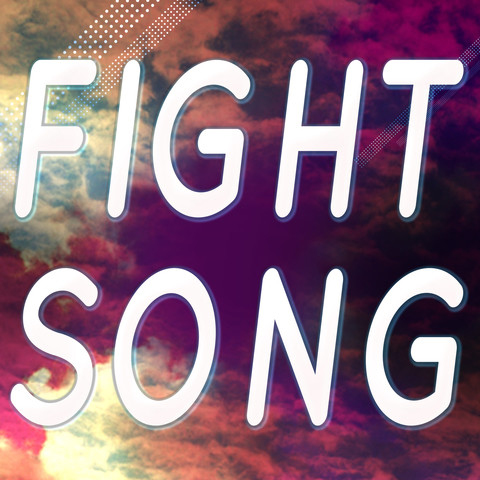 Download lagu Fight Song Mp3 Download (4.69 MB) - Free Full Download All Music