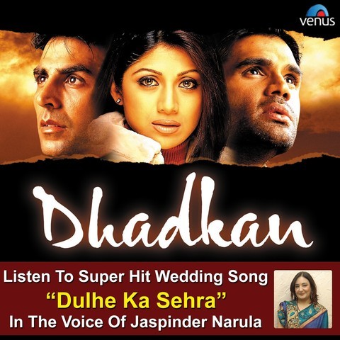 Dulhe Ka Sehra Mp3 Song Download Dhadkan Dulhe Ka Sehra Song By