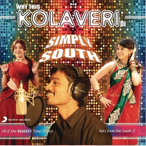 Why This Kolaveri Di Mp3 Song Download Why This Kolaveri Di Simply South Why This Kolaveri Di À®à®¯ À®¤ À®¸ À® À®² À®µ À®± À® Tamil Song By Dhanush On Gaana Com Kolaveri (kolaveri) ka matalab angrezi me kya hai ( kolaveri का अंग्रेजी में मतलब, इंग्लिश में अर्थ जाने). gaana