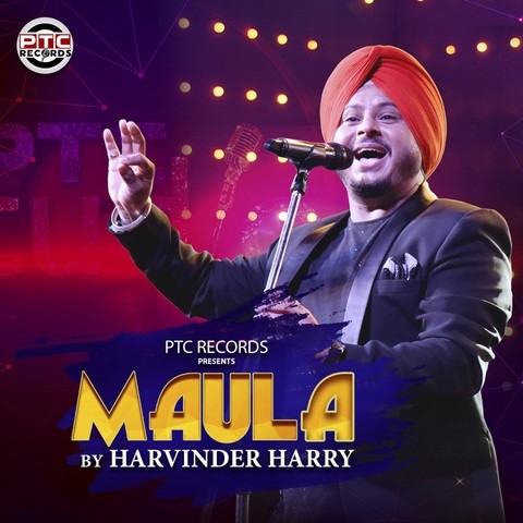 Maula MP3 Song Download by Harvinder Harry (Maula)| Listen Maula (ਮੌਲਾ