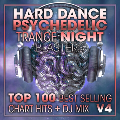 Hard Dance Psychedelic Trance Night Blasters Top 100 Best Selling Chart