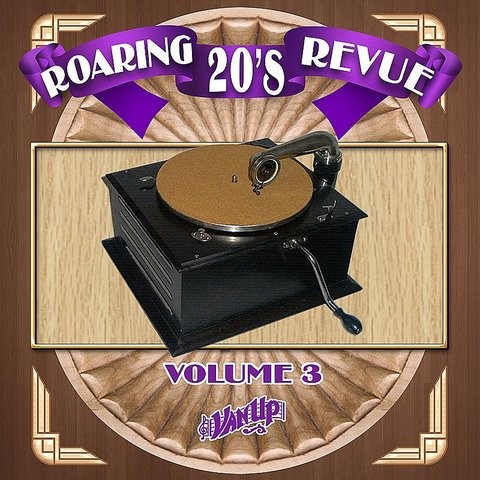 Wherever You Go Whatever You Do Mp3 Song Download Roaring 20 S Revue Vol 3 Wherever You Go Whatever You Do Song On Gaana Com gaana