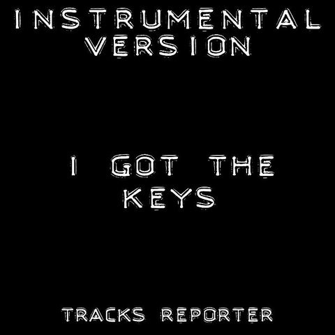 i got the keys instrumental