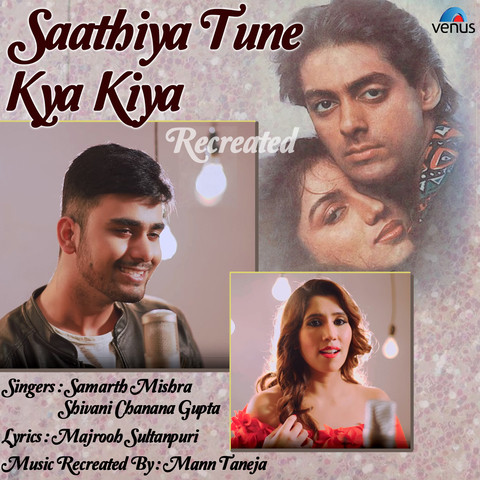 Sathiya Tune Kya Kiya Mp3 Song Download Free