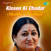 Kisson <b>Ki Chadar</b> - Subha Mudgal - crop_175x175_9186