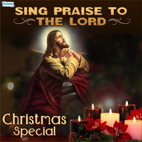 Open The Eyes MP3 Song Download- Sing Praise To The Lord - Christmas Special Songs on Gaana.com