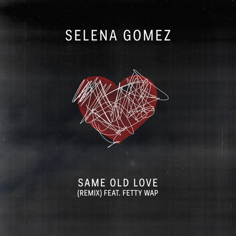 Download song Same Old Love Selena Gomez Mp3 Download (6.07 MB) - Mp3 Free Download