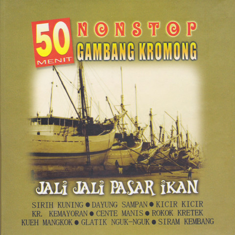 Medley: Jali Jali Pasar Ikan / Cente Manis / Stambul Jampang / Glatik