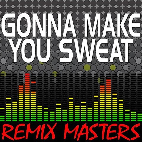 gonna make you sweat everybody dance now mp3