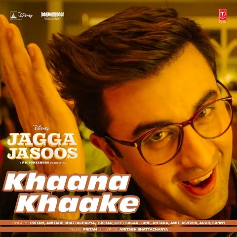 Khaana Khaake - Jagga Jasoos (2017) Khaana Khaake - Jagga Jasoos (2017)