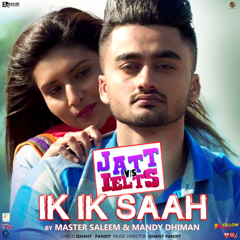 Ik Ik Saah Mp3 Song Download Jatt V S Ielts Ik Ik Saah à¨à¨ à¨ à¨ à¨¸ à¨¹ Punjabi Song By Mandy Dhiman On Gaana Com gaana