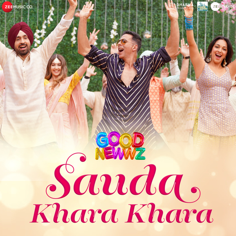 Download Sauda Khara Khara - Good Newwz | Akshay,Kareena,Diljit,Kiara| Sukhbir, Dhvani|Lijo,Dj Chetas| Kumaar Mp3 (03:42 Min) - Free Full Download All Music