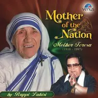Mother Of The Nation- Mother Teresa