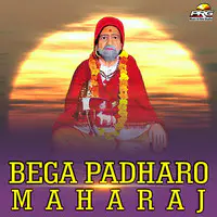 Bega Padharo Maharaj