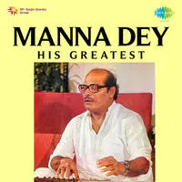 Manna Dey - His Greatest