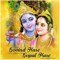 Govind Hare Gopal Hare