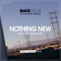 Nothing New (Wildfire Remix)