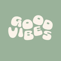 Good Vibes