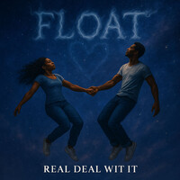 Float Song Download: Play & Listen Float all MP3 Song by Real Deal Wit ...