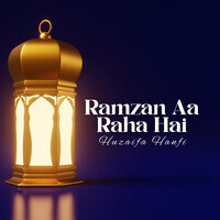 Ramzan Aa Raha Hai